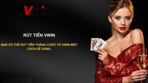 Hướng dẫn rút tiền từ vwin